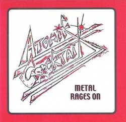 Atomik Cocktail : Metal Rages on